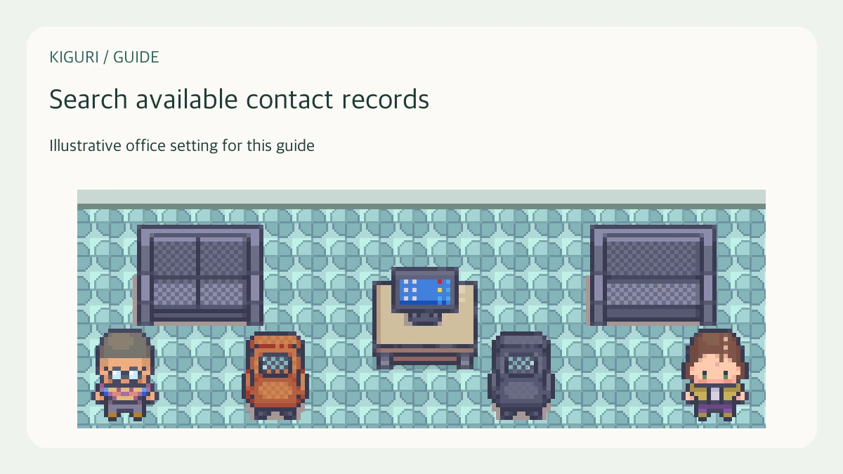 Illustrative office setting to search available contact records