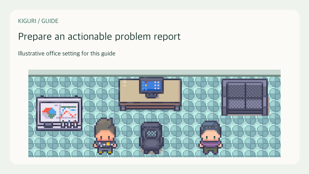 Illustrative office scene to prepare an actionable problem report