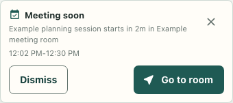 Actual meeting reminder for a fictional event with Dismiss and Go to room controls