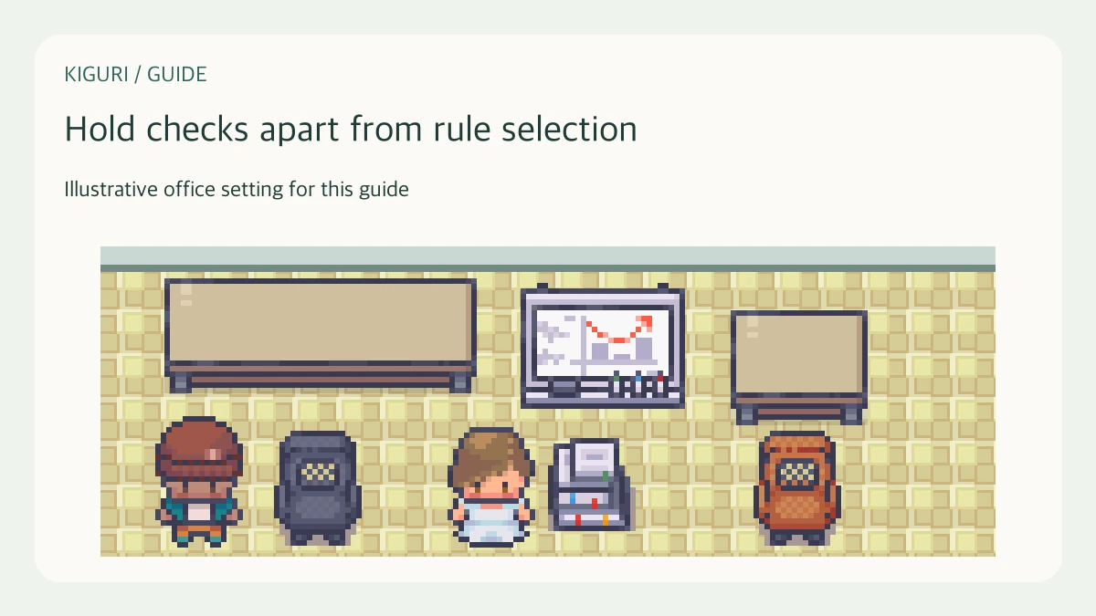 Illustrative setting to hold checks apart from rule selection